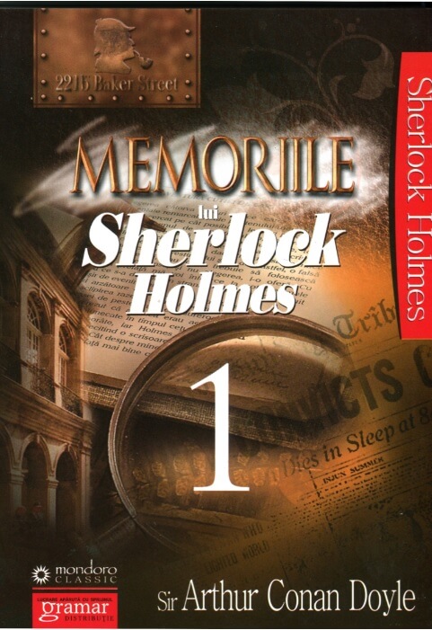 Memoriile lui Sherlock Holmes 1 - Arthur Conan Doyle