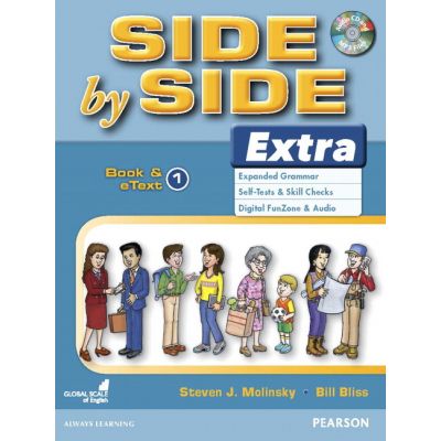 Side by Side Extra 1 Student\'s Book & eText with Audio CD - Steven J. Molinsky, Bill Bliss