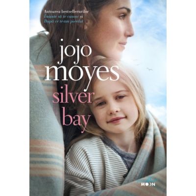 Silver Bay - Jojo Moyes