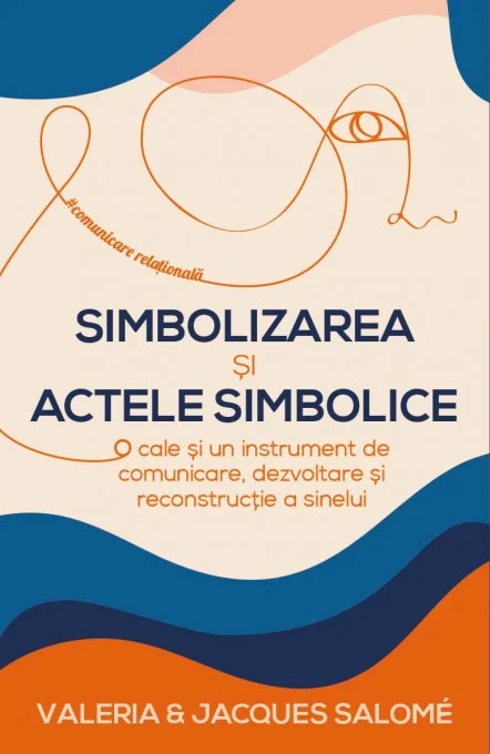 Simbolizarea si actele simbolice - Jacques Salome