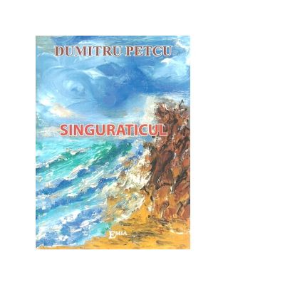 Singuraticul - Dumitru Petcu