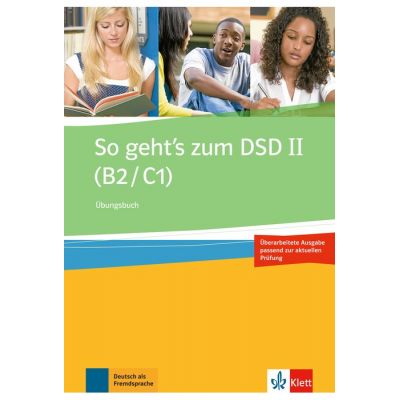 So geht\'s zum DSD II (B2/C1) Neue Ausgabe, Ubungsbuch - Ewa Brewińska, Elżbieta Świerczyńska