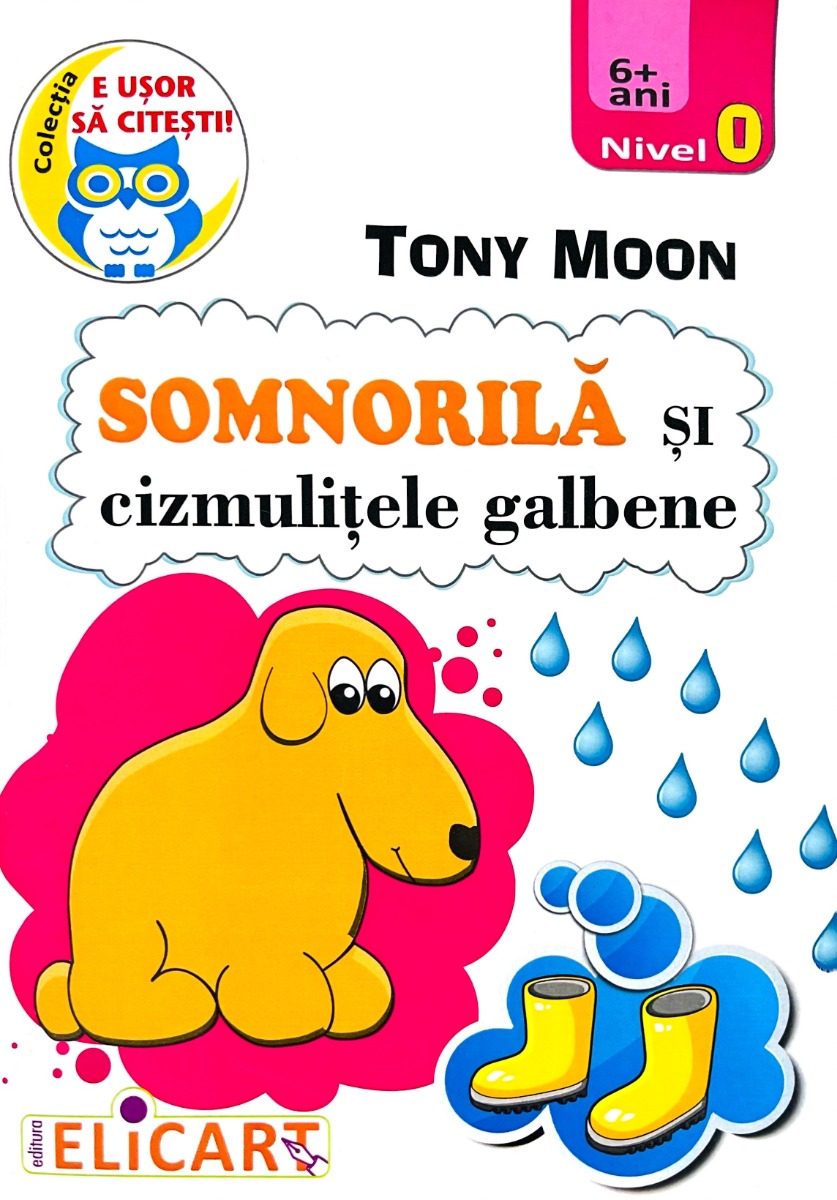 Somnorila si cizmulitele galbene - Tony Moon