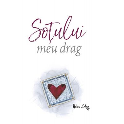 Sotului meu drag - Helen Exley