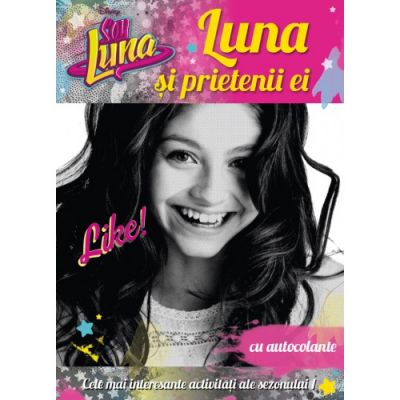 Soy Luna. Luna si prietenii ei - Disney