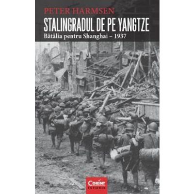 Stalingradul de pe Yangtze - Peter Harmsen