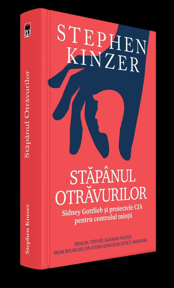 Stapanul otravurilor - Stephen Kinzer