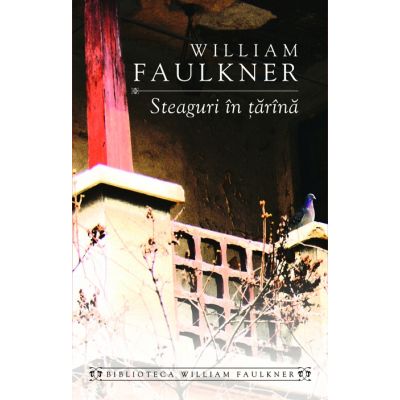 Steaguri in tarina -de William Faulkner