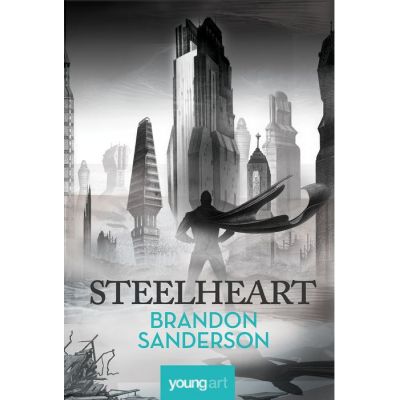 Steelheart - Brandon Sanderson