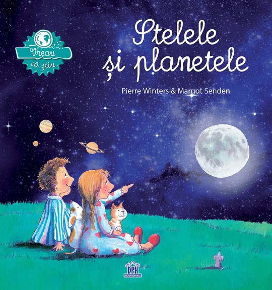 Vreau sa stiu. Stelele si planetele - Pierre Winters