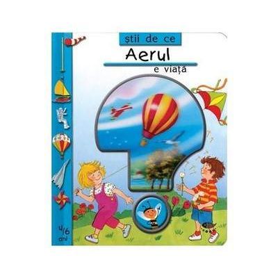 Stii de ce aerul este viata?