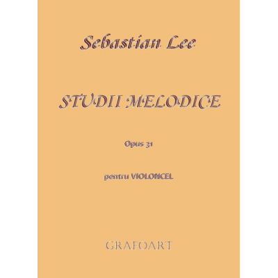 Studii melodice. Pentru violoncel. Opus 31 - Sebastian Lee