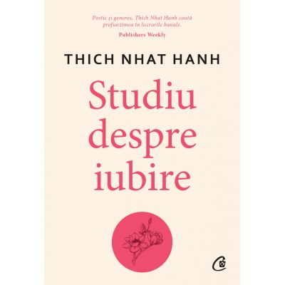 Studiu despre iubire - Thich Nhat Hanh