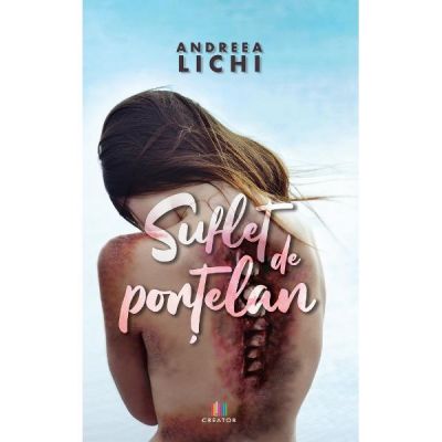 Suflet de portelan - Andreea Lichi