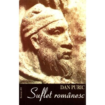 Suflet romanesc - Dan Puric