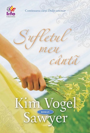 Sufletul meu canta - Kim Vogel Sawyer