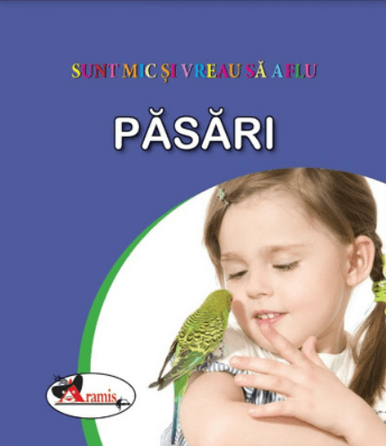 Sunt mic si vreau sa aflu - Pasari