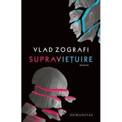 Supravietuire - Vlad Zografi