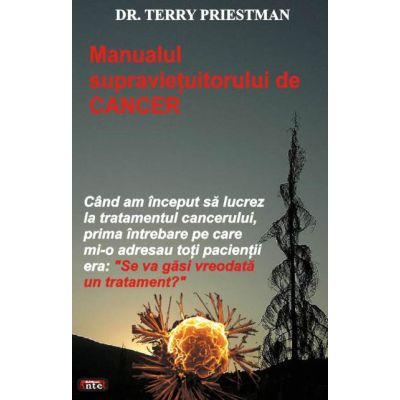 Manualul supravietuitorului de cancer - Terry Priestman