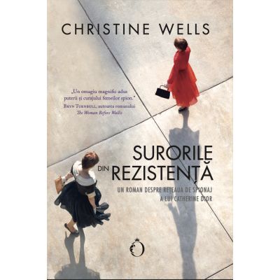 Surorile din Rezistenta - Christine Wells
