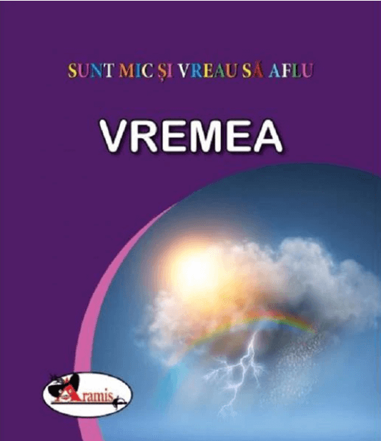 Sunt mic si vreau sa aflu. Vremea