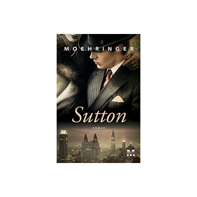 Sutton - J. R. Moehringer