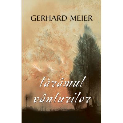 Taramul vanturilor - Gerhard Meier