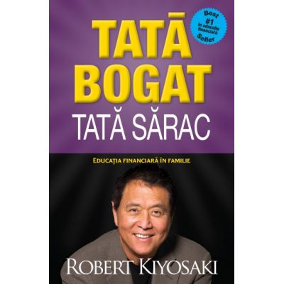 Tata bogat, tata sarac. Editie de colectie (cartonata) - Robert T. Kiyosaki