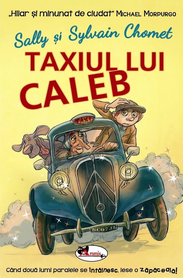 Taxiul lui Caleb - Sally & Sylvain Chomet