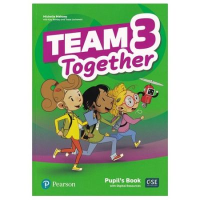 Team Together 3 Pupil\'s Book with Digital Resources Pack - Kay Bentley