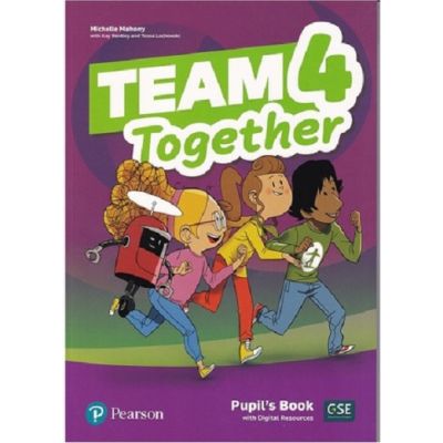 Team Together 4 Pupil\'s Book with Digital Resources Pack - Kay Bentley