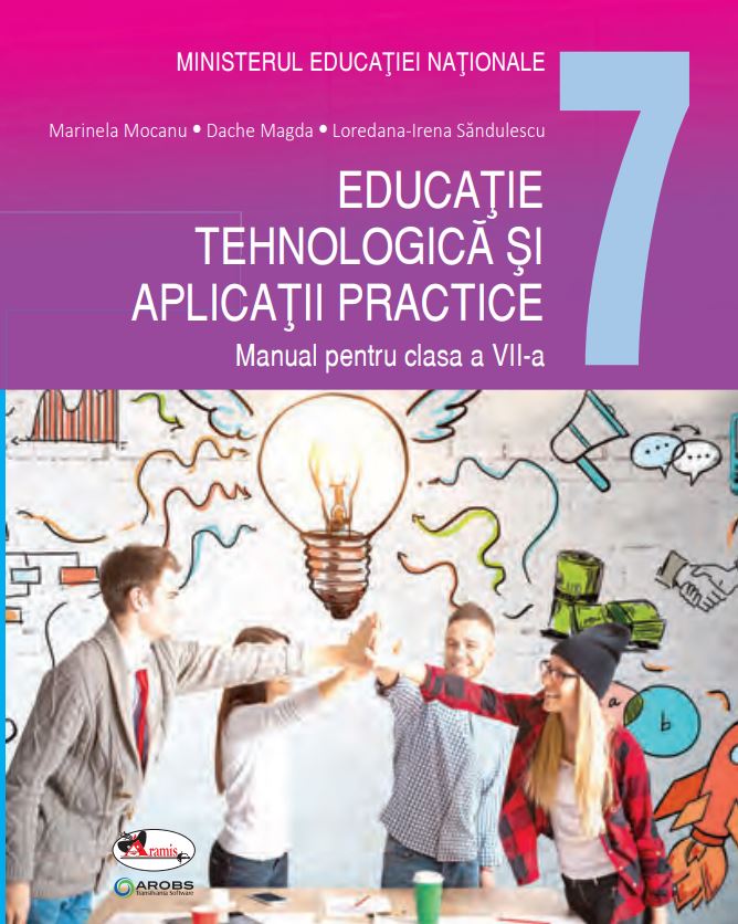 Educatie tehnologica si aplicatii practice clasa a 7-a - Marinela Mocanu, Magda Dache, Loredana-Irena Sandulescu