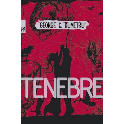 Tenebre - George C. Dumitru