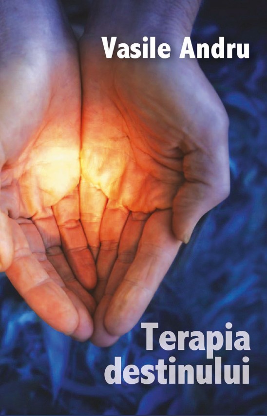 Terapia destinului - Vasile Andru