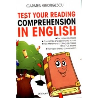 Test your reading comprehension in English - Carmen Georgescu