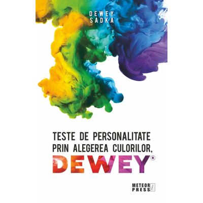 Teste de personalitate prin alegerea culorilor DEWEY - Sadka Dewey