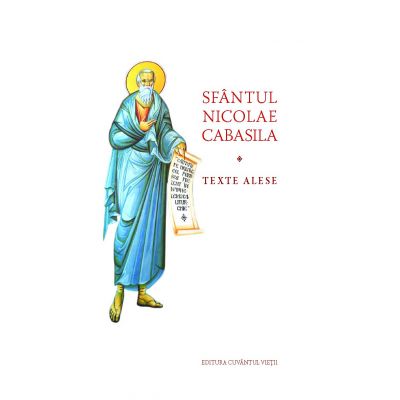 Texte alese - Sfantul Nicolae Cabasila