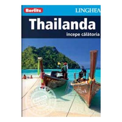 Thailanda. Incepe calatoria - Berlitz