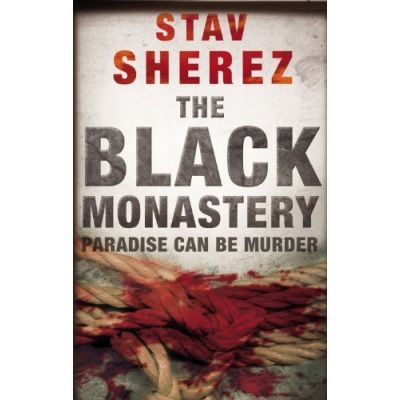 The Black Monastery - Stav Sherez