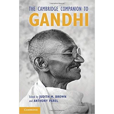 The Cambridge Companion to Gandhi - Judith Brown, Anthony Parel