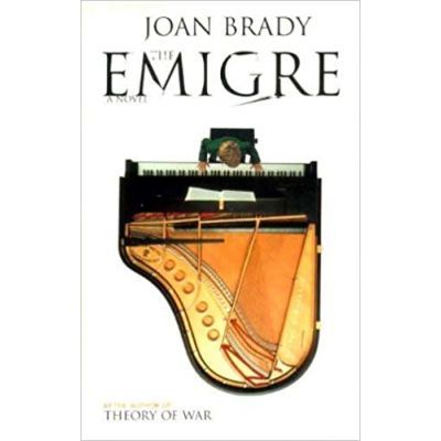 The Emigre. A Novel - Joan Brady