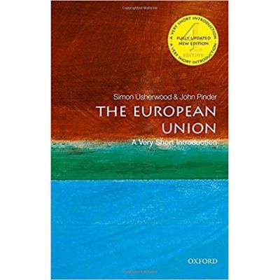 The European Union: A Very Short Introduction - Simon Usherwood, John Pinder