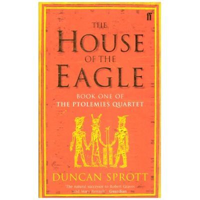 The House of Eagle - Duncan Sprott