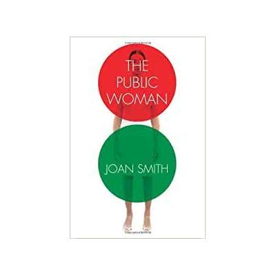 The Public Woman - Joan Smith