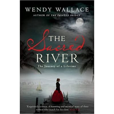 The Sacred River - Wendy Wallace