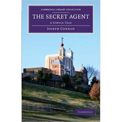 The Secret Agent: A Simple Tale - Joseph Conrad