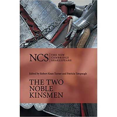 The Two Noble Kinsmen - William Shakespeare