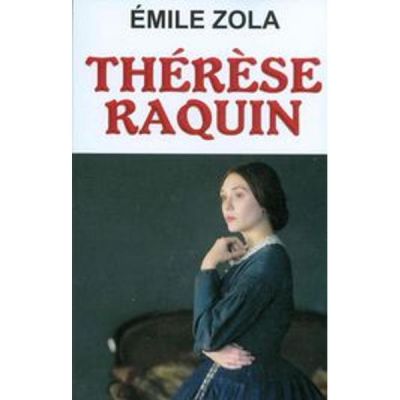 Therese Raquin - Emile Zola