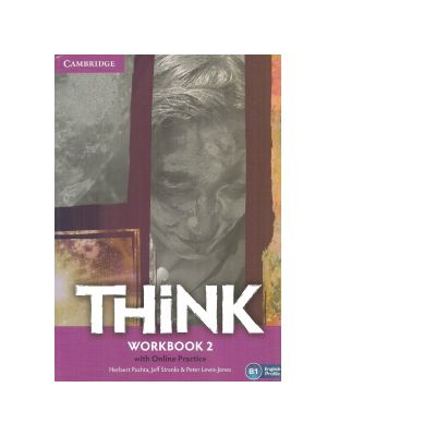 Think Level 2 Workbook with Online Practice - Herbert Puchta, Peter Lewis-Jones, Jeff Stranks