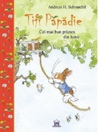 Tifi Papadie. Cel mai bun prieten din lume - Andreas H. Schmachtl